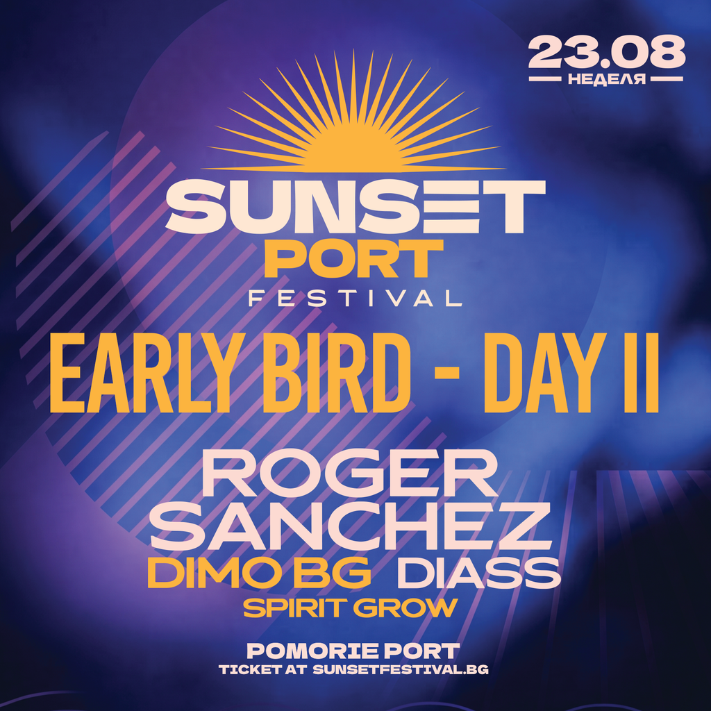 Early Bird — Day II · 23.08